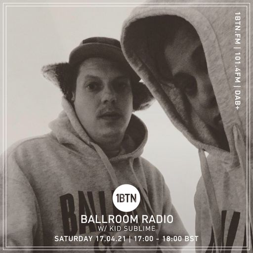 Ballroom Radio with Kid Sublime - 17.04.2021
