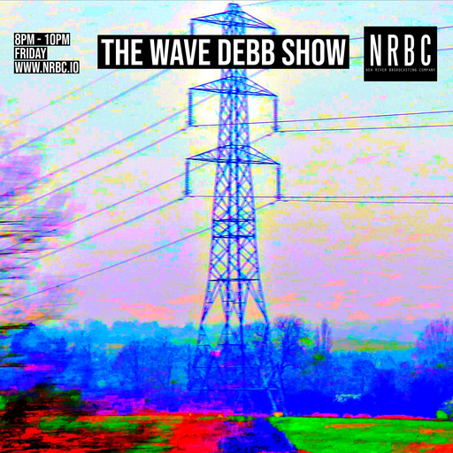 The Wave Debb Show - 14.03.25