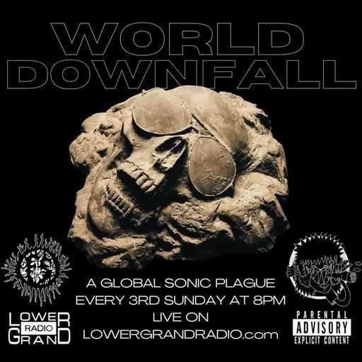 World Downfall Radio (06.17.2025)