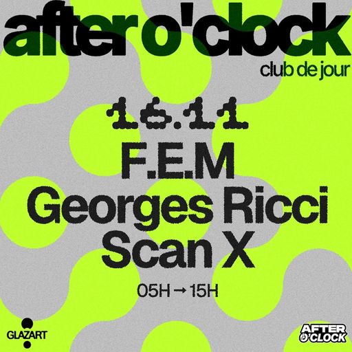 Scan X (DJ set) at "After O'Clock" @ Glazart (Paris-France) - 16 November 2025