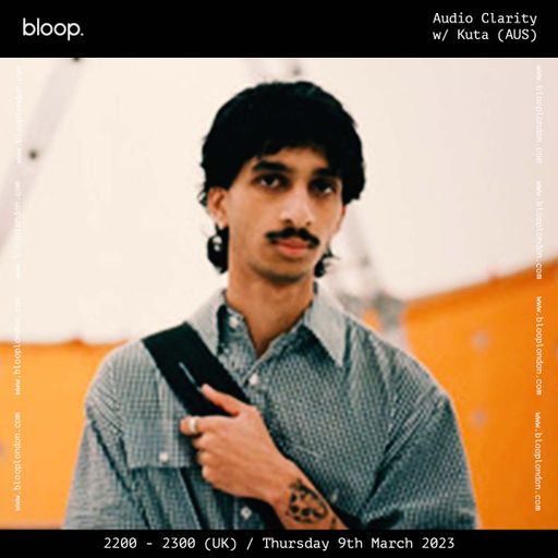 Audio Clarity with Kuta (AUS) - 09.03.23
