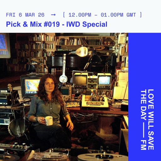 2026-03-06 Pick & Mix | LWSTD-FM