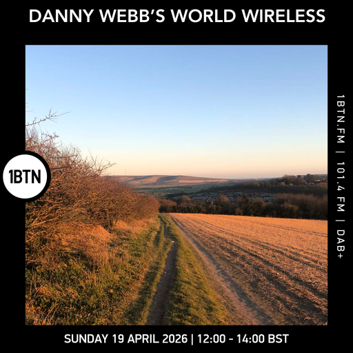 Danny Webb's World Wireless - 19.04.26