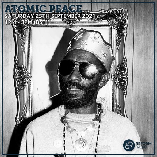Atomic Peace 25th September 2021