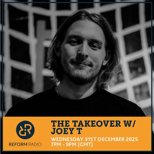 The Takeover w/ Joey T 31st December 2025