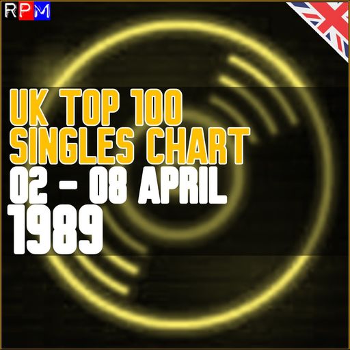 UK TOP 100 : 02 -08 APRIL 1989