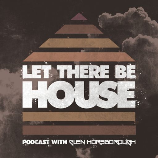 LTBH Podcast With Glen Horsborough #59