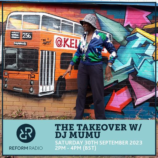 The Takeover w/ DJ MuMu 30th September 2023