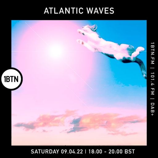 Atlantic Waves - 09.04.2022