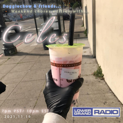 Doggiechow & Celes 11.19.21