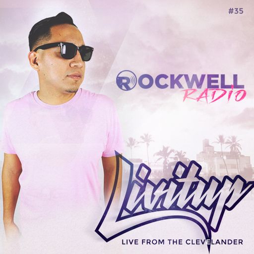 Rockwell Radio 035 DJ Livitup Live from The Clevelander South Beach