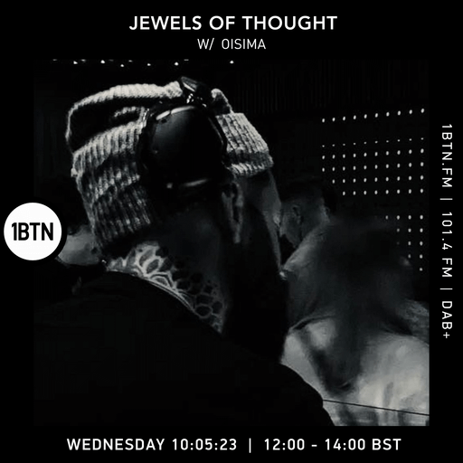 Jewels Of Thought Radio with Oisima - 10.05.2023