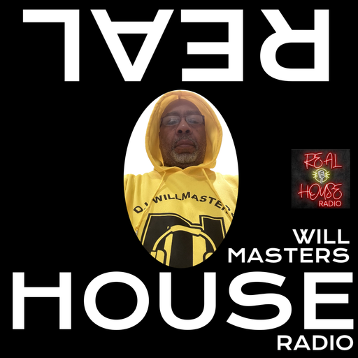 REAL HOUSE RADIO PRESENTS WILL MASTERS AS THE SATURDAY NIGHT HOUSE PARTY CONTINUES AFTER DARK