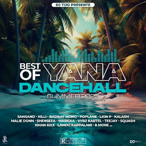 Dancehall, FWI Mix 2025, Best Of Yana Dancehall Ft Killi, Badbay Mono, Jahyanai, Sansand, Rajahwild