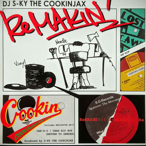 DJ S-KY The Cookinjax ‎– ReMAKIN' (2011)
