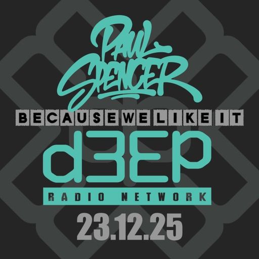 Paul Spencer - Because We Like It (23/12/25)