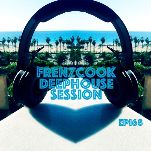 We All Love Deephouse (July 2020 Epi68)