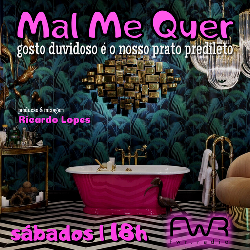 Mal Me Quer 012 - 25.6.2022