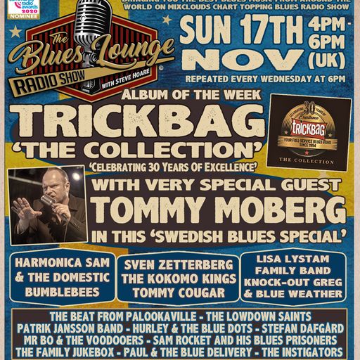 The Blues Lounge 17th Nov 2024 Swedish Blues Special with Special Guest - Trickbag's Tommy Moberg