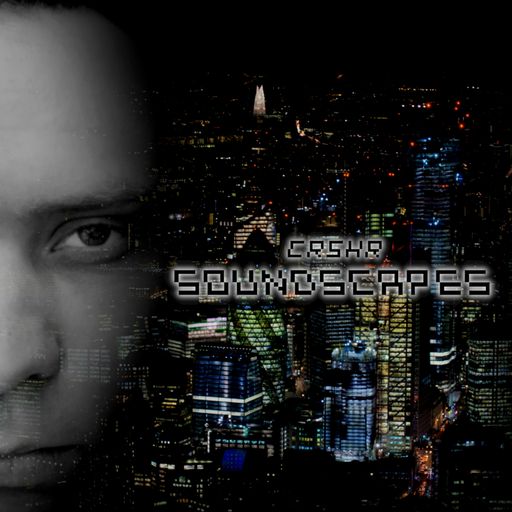 Soundscapes Vol 14 w/ CRSHR - 10.03.21