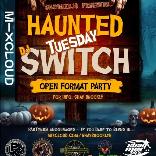 DJ IMSWITCH
TUESDAY SPOOKY HEAT 10/14/25
#SHAYSMIXDJS