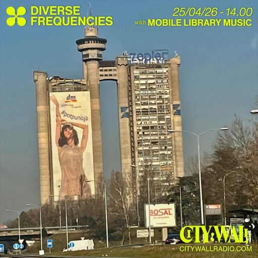 Diverse Frequencies w/ Mobile Library Music - April 2026
