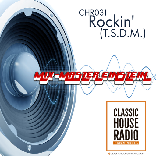 CHR031: Rockin' T.S.D.M.