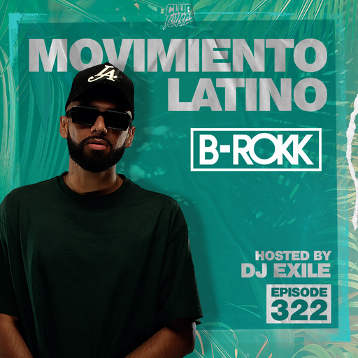 Movimiento Latino #322- DJ B-ROKK