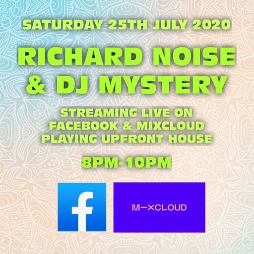 LIVE STREAM - Noise & Mystery Back 2 Back New Skool House - 25.07.2020