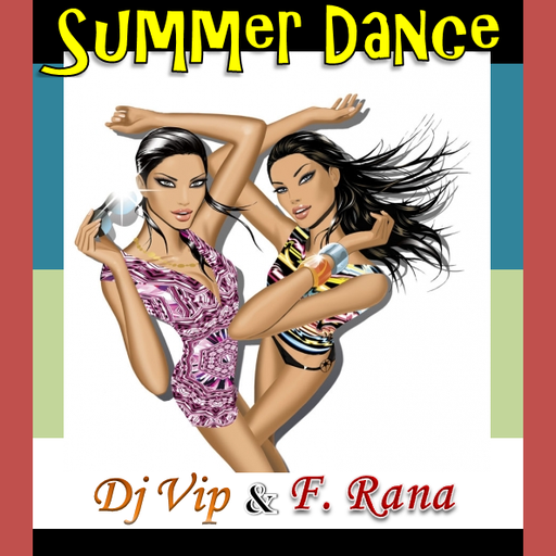 DJ VIP & Franco Rana - Summer Dance