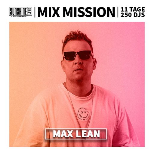26.12.2024 - SunshineLive Mix Mission 2024 - MAX LEAN in the Mix