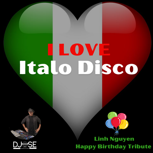 I Love Italo Disco Linh Birthday Tribute