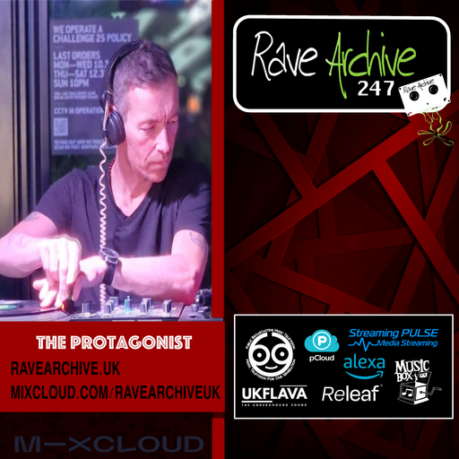 The Protagonist - Rave Archive 247 - 21.04.25