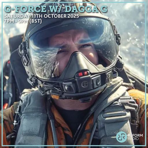 G-Force w/ Dagga G 11th October 2025