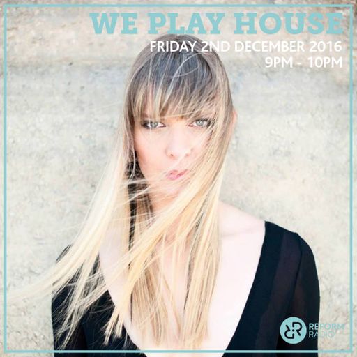 We Play House 2nd December 2016