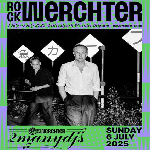 2 Many DJ's at Rock Werchter "50 Years Closing Show" (Werchter - Belgium) - 6 July 2025