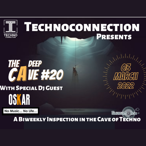 The Deep Cave #20 Special Dj Guest Oskar