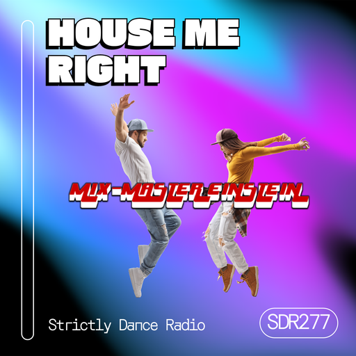 SDR277: House Me Right