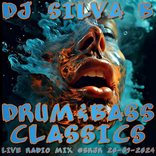 DNB CLASSICS DJ SILVA B - 20-09-2024 LIVE RADIO MIX @SRJR