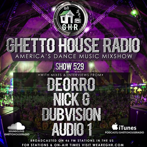 GHETTO HOUSE RADIO 529