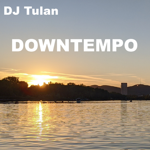 Downtempo - August 2020