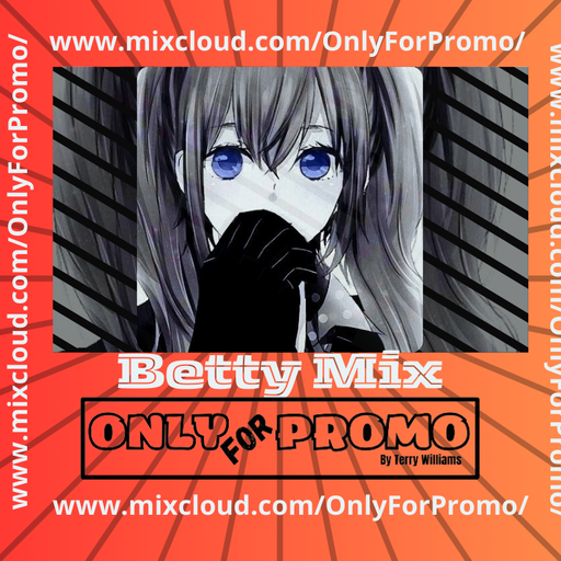Betty Mix #012 / Dj Resident OnlyForPromo on Mixcloud