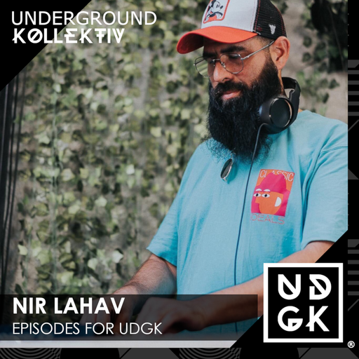 Nir_Lahav - Nir lahav episode #7 for udgk (UDGK: 23/12/2022)