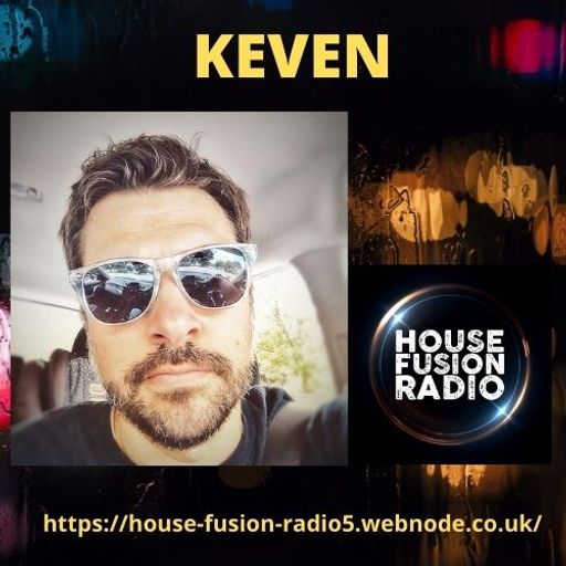KEVEN // SATURDAY GUEST MIX // HOUSE FUSION RADIO WEEKENDER // 10/4/21