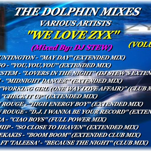THE DOLPHIN MIXES - VARIOUS ARTISTS - ''WE LOVE ZYX'' (VOLUME 13)
