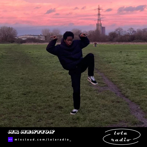 Lola Radio | Mr Mention 001 | 08.02.25