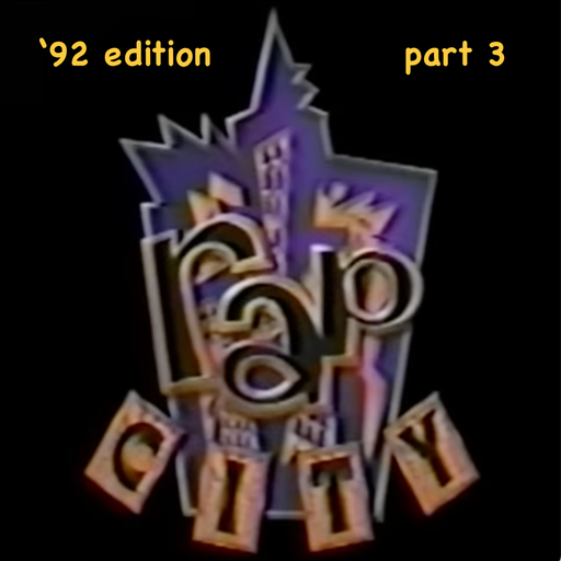 The Rap City Report - '92 Edition: Pt 3