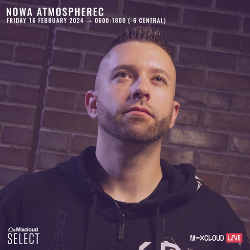 Nowa Atmospherec - Jump Up Drum & Bass - Live On Mixcloud - February 16th, 2024