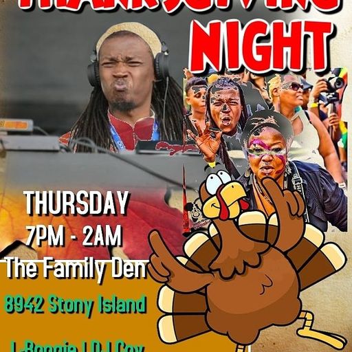 A Night @ the Family Den: Thanksgiving Night-28 November 2019