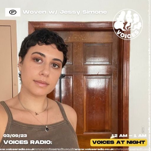 Woven w/ Jessy Simone - 03.09.23 - Voices Radio